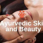 ayurvedic beauty treatment in progress with woman with closed eyes and words ayurvedic skin and beauty